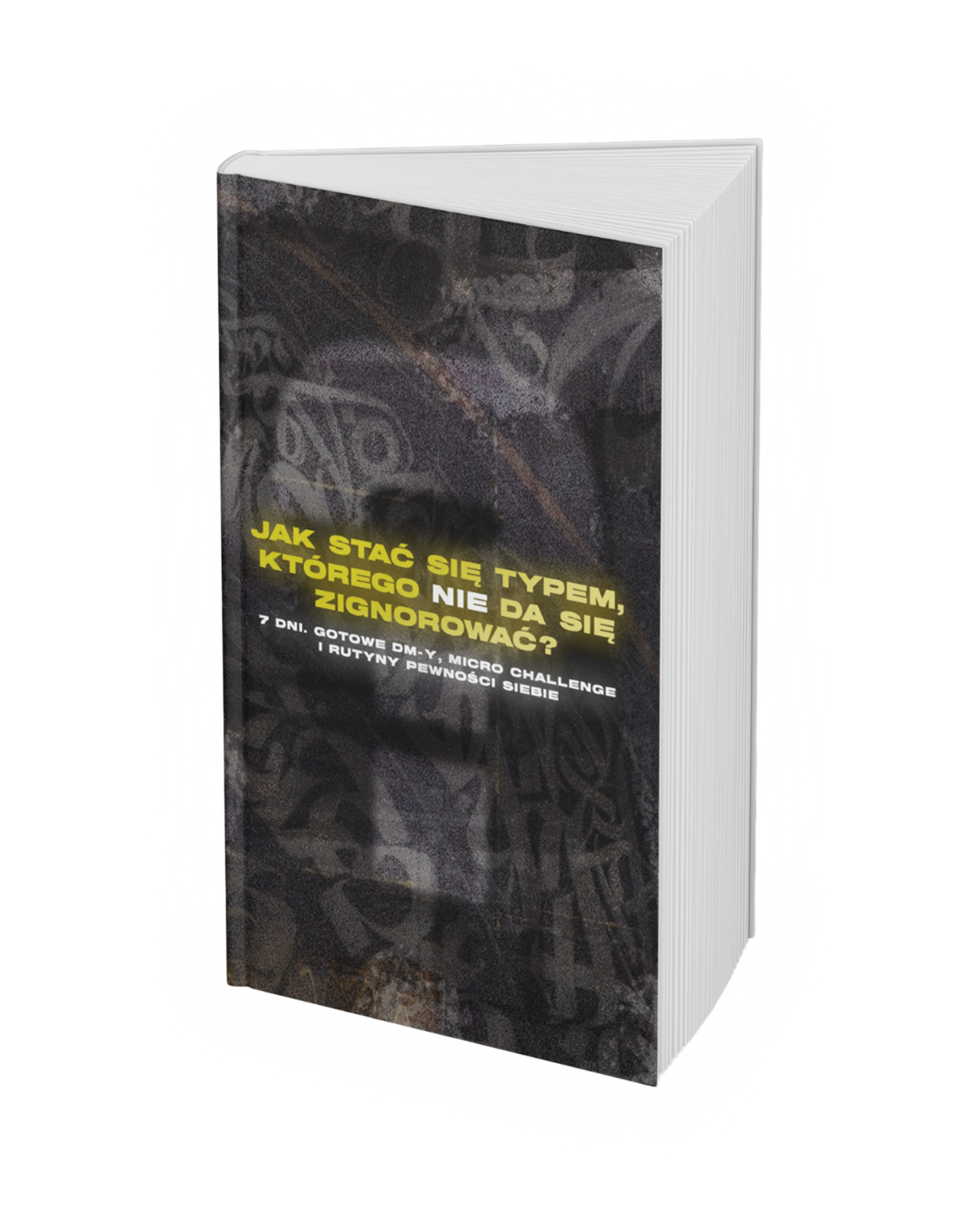 DOMINACJA: Jak stać się typem, którego nie da się zignorować